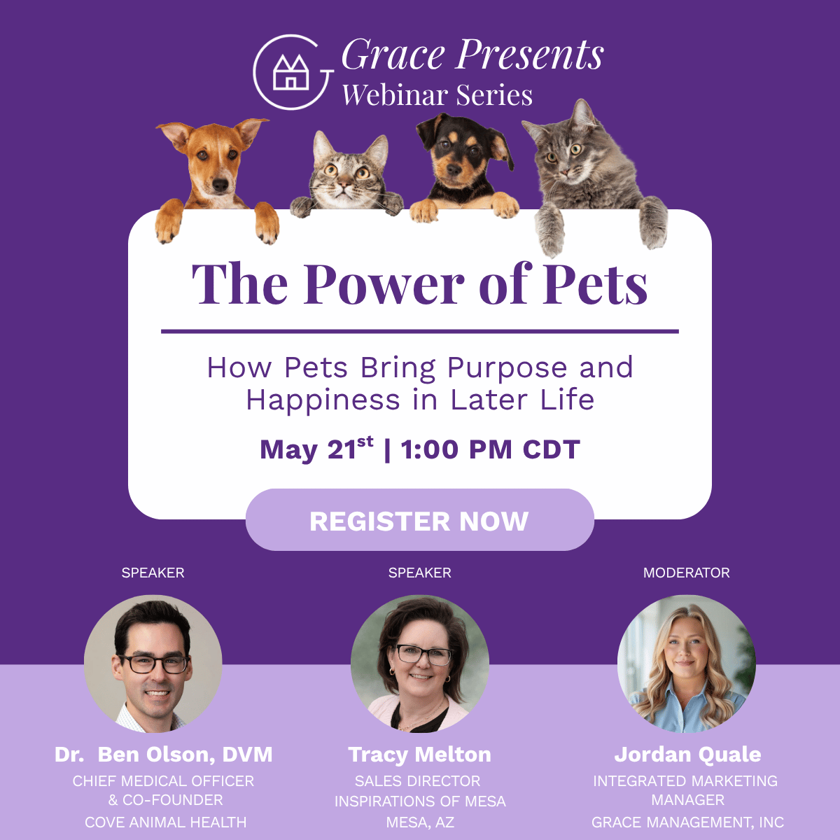 Banner for Grace Presents: 'The Power of Pets' webinar with pets peeking over a white sign, purple background, and a 'Register Now' button; three speaker portraits below.